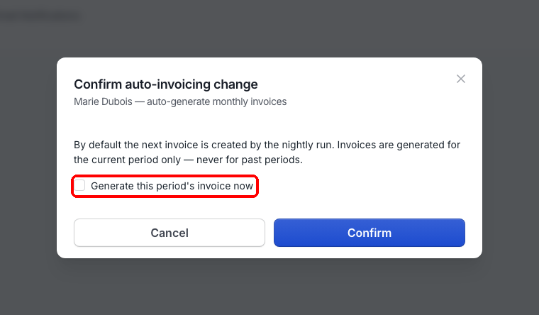 Tick 'Generate this period's invoice now' if you want the first invoice immediately.
